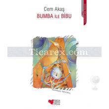 Bumba ile Bibu | Cem Akaş