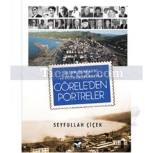 Görele'den Portreler | Seyfullah Çiçek