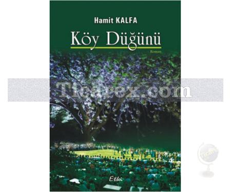 Köy Düğünü | Hamit Kalfa - Resim 1