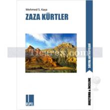 Zaza Kürtler | Mehmed S. Kaya