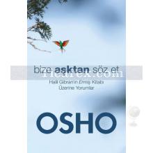 Bize Aşktan Söz Et | Osho