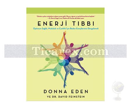 Enerji Tıbbı | Donna Eden, David Feinstein - Resim 1