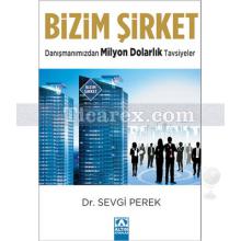 Bizim Şirket | Sevgi Perek