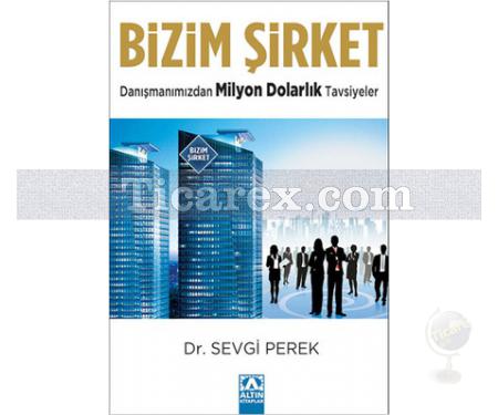 Bizim Şirket | Sevgi Perek - Resim 1