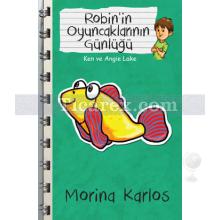Morina Carlos - Robin'in Oyuncaklarının Günlüğü | Ken ve Angie Lake