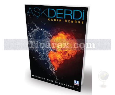 Aşk Derdi | Mesneviden Hikayeler 3 | Kadir Özköse - Resim 1