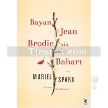 Bayan Jean Brodie'nin Baharı | Muriel Spark