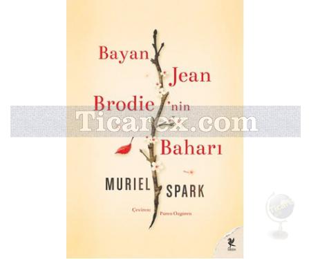 Bayan Jean Brodie'nin Baharı | Muriel Spark - Resim 1