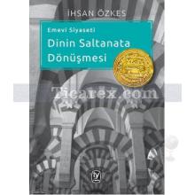 dinin_saltanata_donusmesi