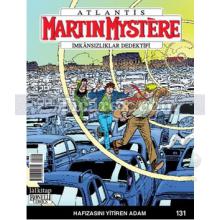 Martin Mystere İmkansızlıklar Dedektifi Sayı: 131 Hafızasını Yitiren Adam | Paolo Morales