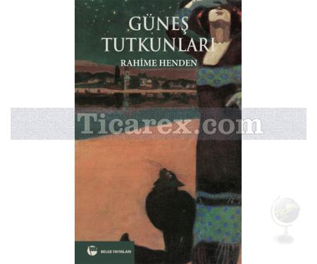 Güneş Tutkunları | Rahime Henden - Resim 1