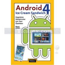 Android 4: Ice Cream Sandwich | Murat Aydın