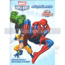 Marvel Super Heroes - Güçlü Ekip | Kolektif