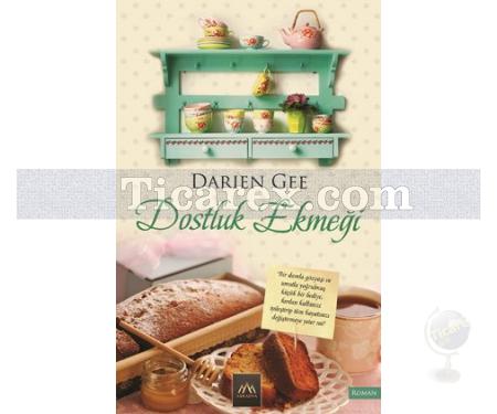Dostluk Ekmeği | Darien Gee - Resim 1