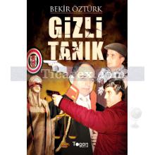 Gizli Tanık | Bekir Öztürk