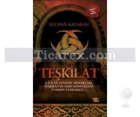 Teşkilat | Selman Kayabaşı - Resim 1