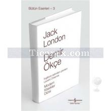 Demir Ökçe | (Ciltli) | Jack London