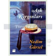 Aşk Kırgınları | Nedim Gürsel