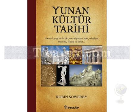 Yunan Kültür Tarihi | Robin Sowerby - Resim 1