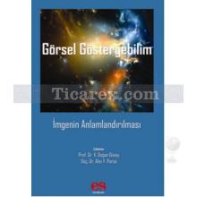 Görsel Göstergebilim | Alev Parsa, Doğan Günay