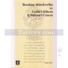 İbrahim Müteferrika ve Usülü'l Hikem fi Nizam'i-Ümmen | Adil Şen