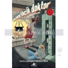 Canavar Avcıları 4: Büyücü Doktor ve Son Zombi | Martin Widmark