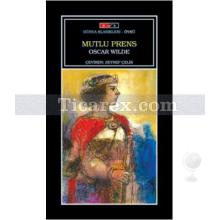 Mutlu Prens | Oscar Wilde