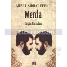 Menfa | Ahmet Mithat Efendi