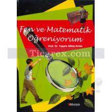 Fen ve Matematik Öğreniyorum | Yaşare Aktaş Arnas