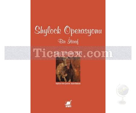 Shylock Operasyonu | Bir İtiraf | Philip Roth - Resim 1