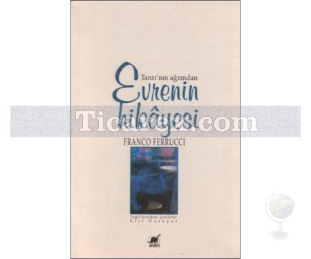 Tanrı'nın Ağzından Evrenin Hikayesi | Franco Ferrucci - Resim 1