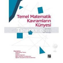 Temel Matematik Kavramların Künyesi | Ahmet Arıkan , Safure Bulut, Sait Halıcıoğlu, Ziya Argün