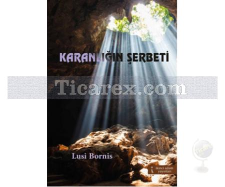 Karanlığın Şerbeti | Lusi Bornis - Resim 1