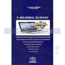 E-Bildirge Kılavuzu | Kerem Göktaş