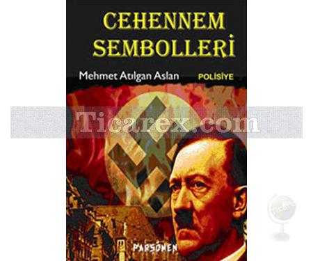 Cehennem Sembolleri | Mehmet Atılgan Aslan - Resim 1