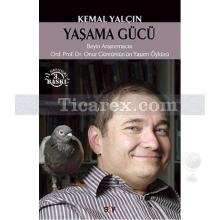 Yaşama Gücü | Beyin Araştırmacısı Ord. Prof. Dr. Onur Güntürkün'ün Yaşam Öyküsü | Kemal Yalçın