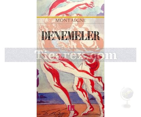 Denemeler | Michel de Montaigne - Resim 1
