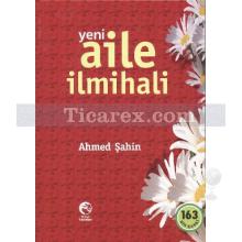 Yeni Aile İlmihali | Ahmed Şahin