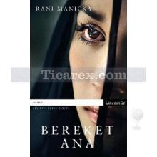 Bereket Ana | Rani Manicka