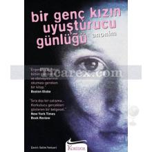 Bir Genç Kızın Uyuşturucu Günlüğü | Anonim