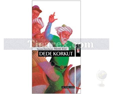 Dede Korkut | Dede Korkut - Resim 1