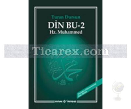 Din Bu 2 - Hz. Muhammed | Turan Dursun - Resim 1