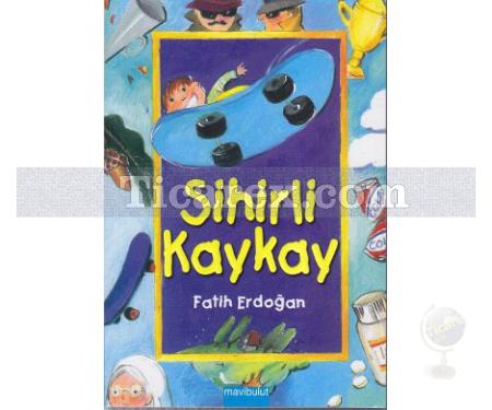 Sihirli Kaykay | Fatih Erdoğan - Resim 1
