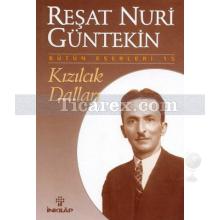 Kızılcık Dalları | Reşat Nuri Güntekin