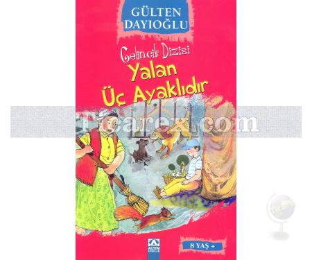 Yalan Üç Ayaklıdır | Gülten Dayıoğlu - Resim 1