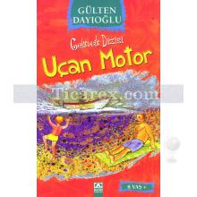 Uçan Motor | Gülten Dayıoğlu