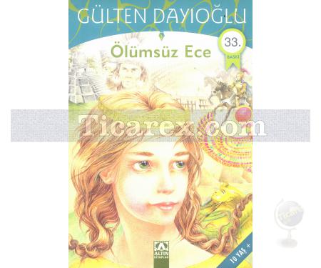 Ölümsüz Ece | Gülten Dayıoğlu - Resim 1