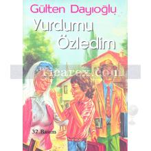 Yurdumu Özledim | Gülten Dayıoğlu