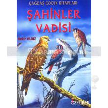 Şahinler Vadisi | Bekir Yıldız