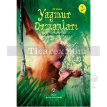 Yağmur Ormanları | İlk Okuma | Lucy Beckett Bowman